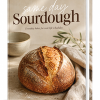 Same Day Sourdough Cookbook
